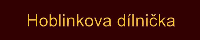 Hoblinkova dílnička